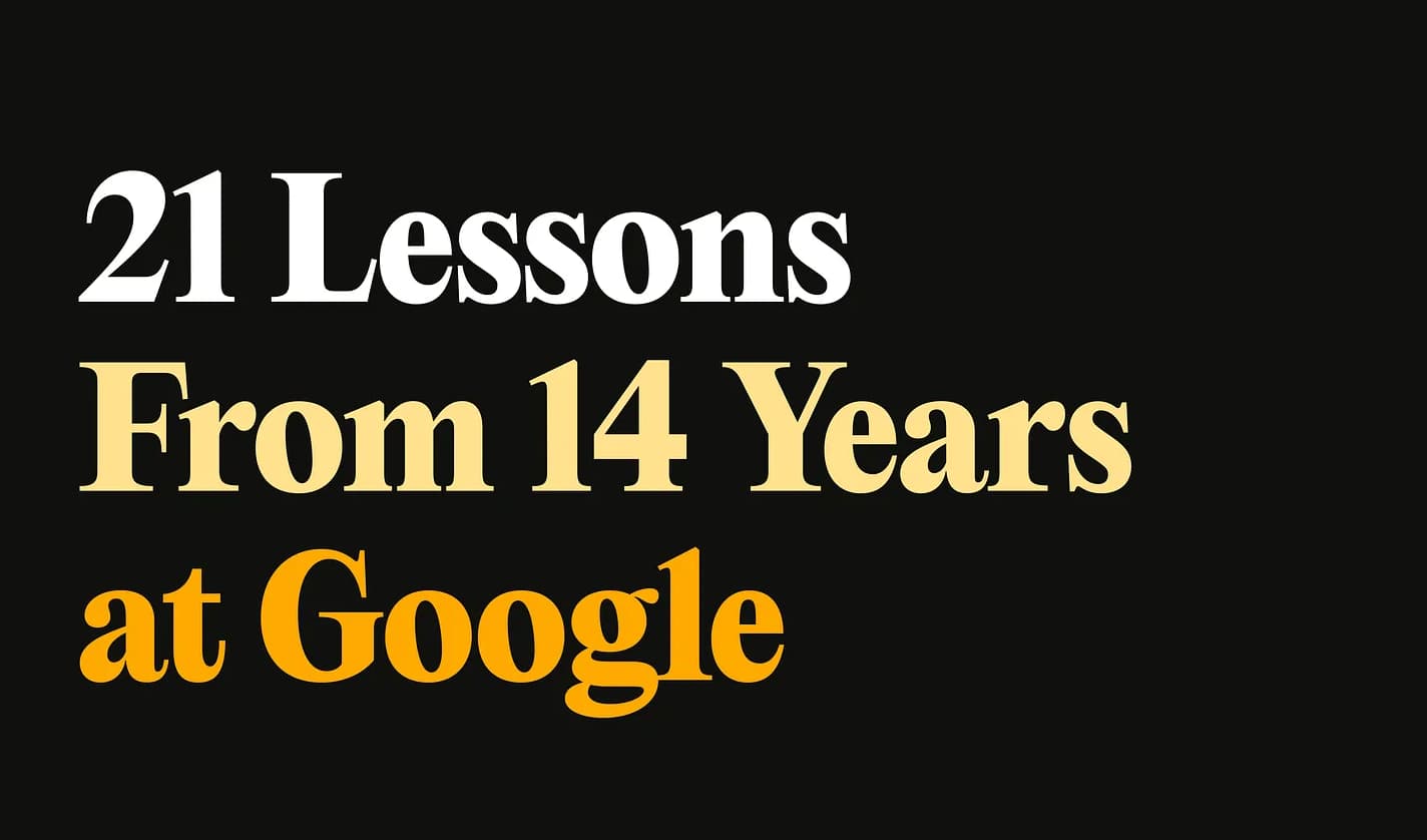 Screenshot of 21 Lessons From 14 Years at Google