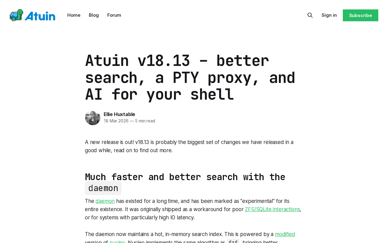 Screenshot of Atuin v18.13 – better search, a PTY proxy, and AI for your shell