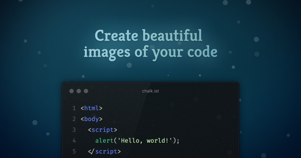 Screenshot of Chalk.ist - Create beautiful images of your source code