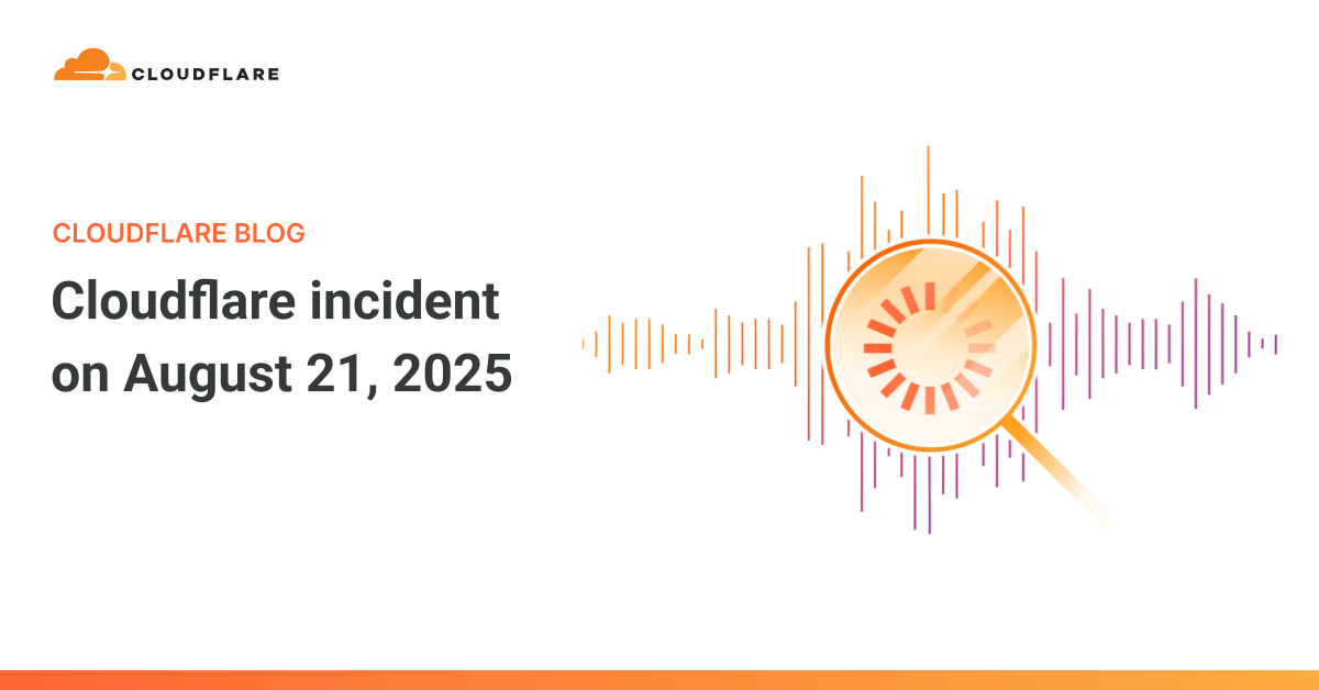 Screenshot of Cloudflare incident on August 21, 2025
