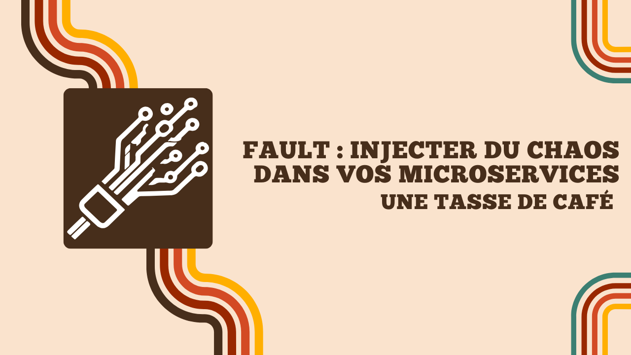 Screenshot of Fault : injecter du chaos dans vos microservices