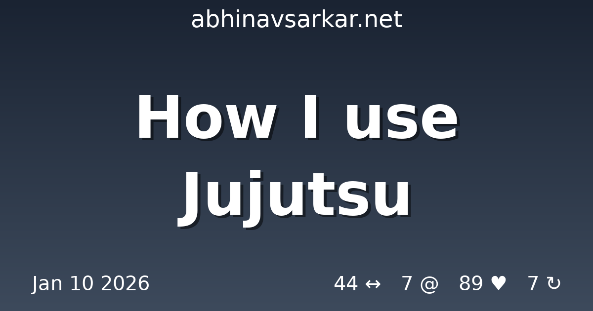 Screenshot of How I use Jujutsu