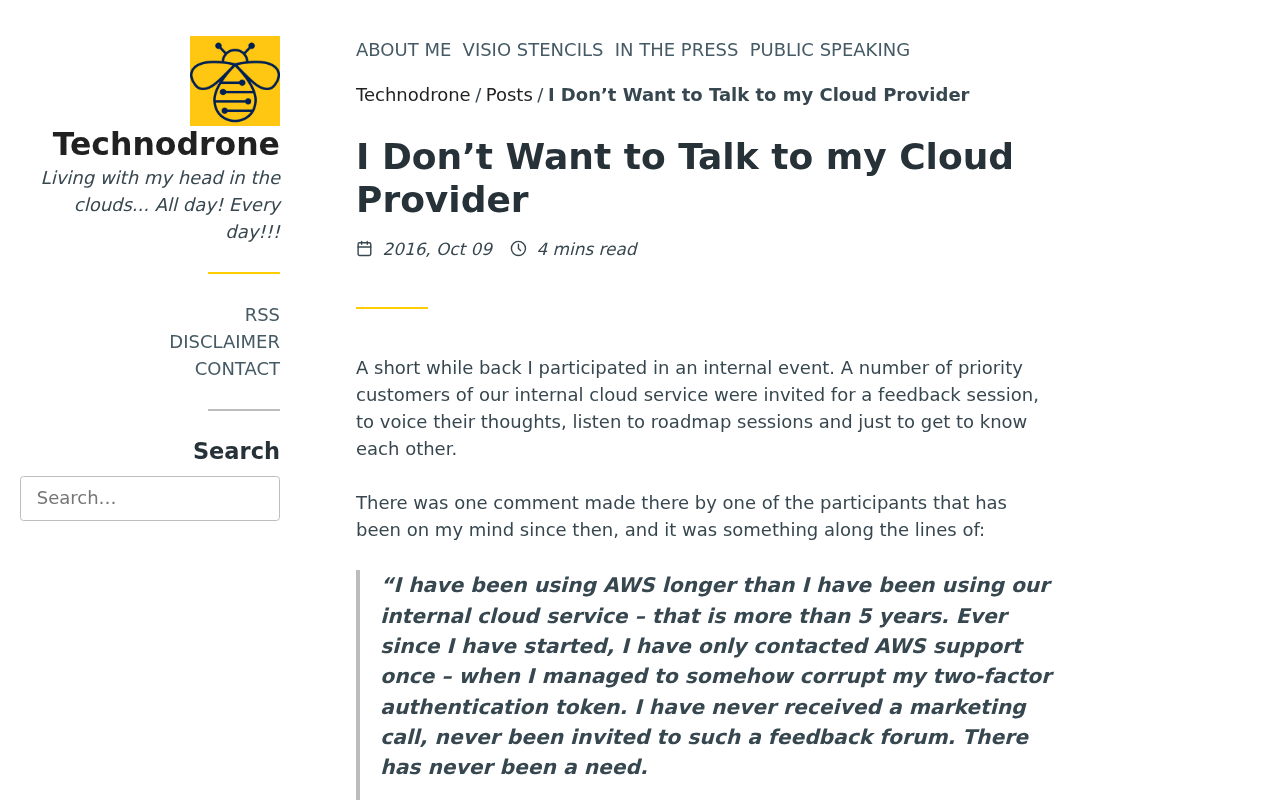 Screenshot of I Don’t Want to Talk to my Cloud Provider • Technodrone