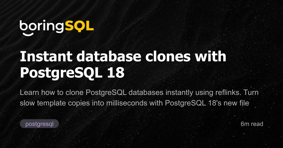 Screenshot of Instant database clones with PostgreSQL 18