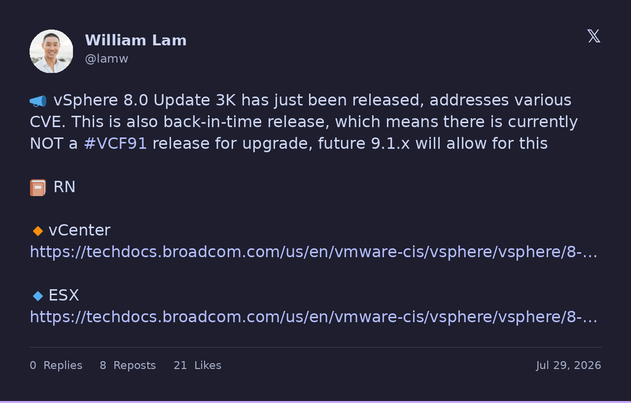 Screenshot of @lamw: 📣 vSphere 8.0 Update 3K has just been released, addresses various CVE. This is a...