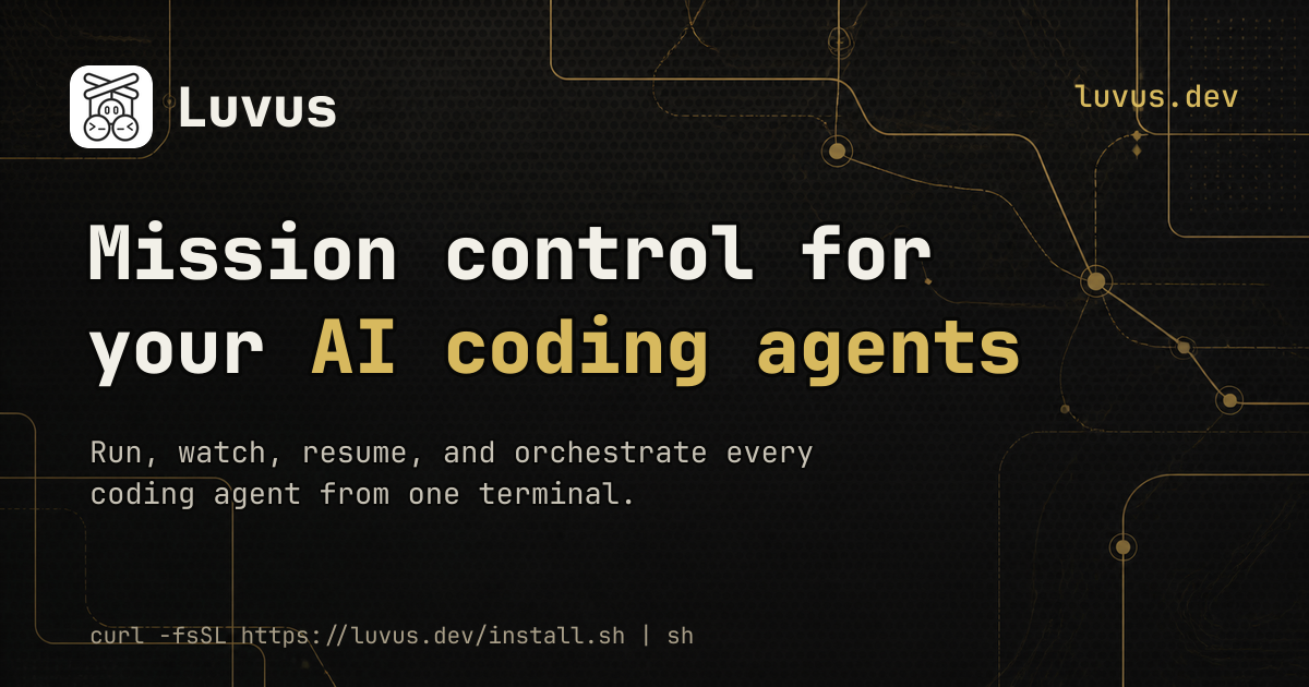 Screenshot of luvus: mission control for your AI coding agents