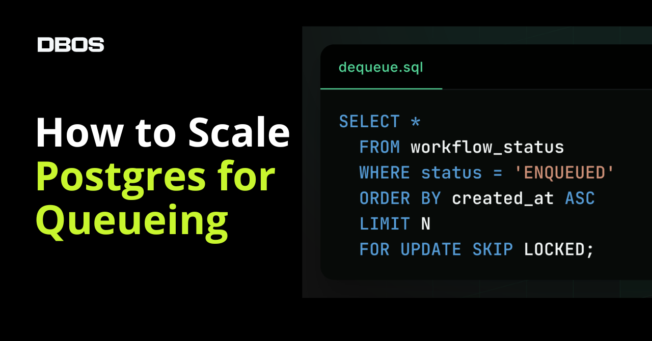 Screenshot of Making Postgres Queues Scale | DBOS