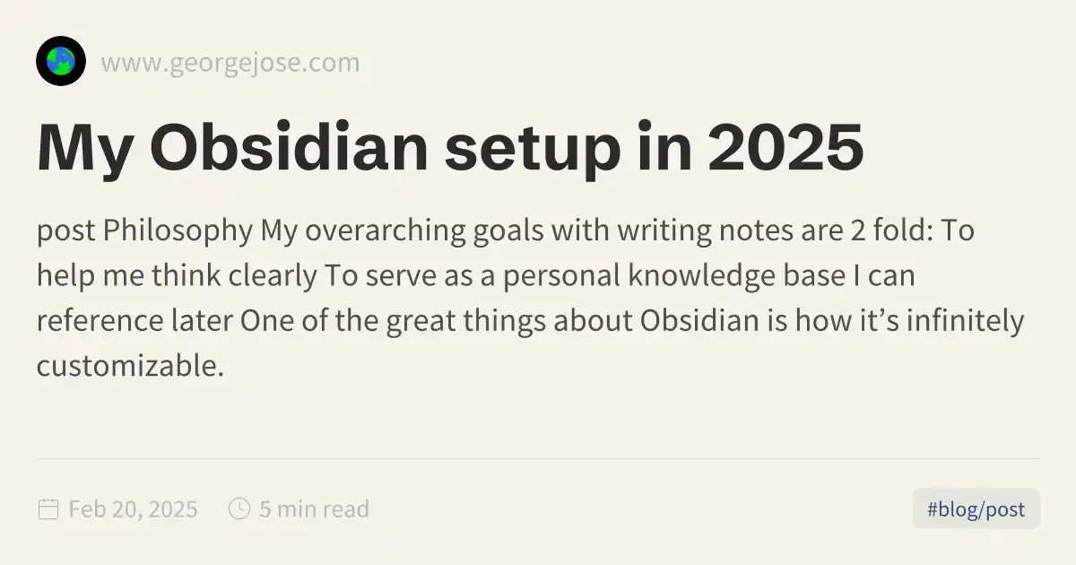 Screenshot of My Obsidian setup in 2025