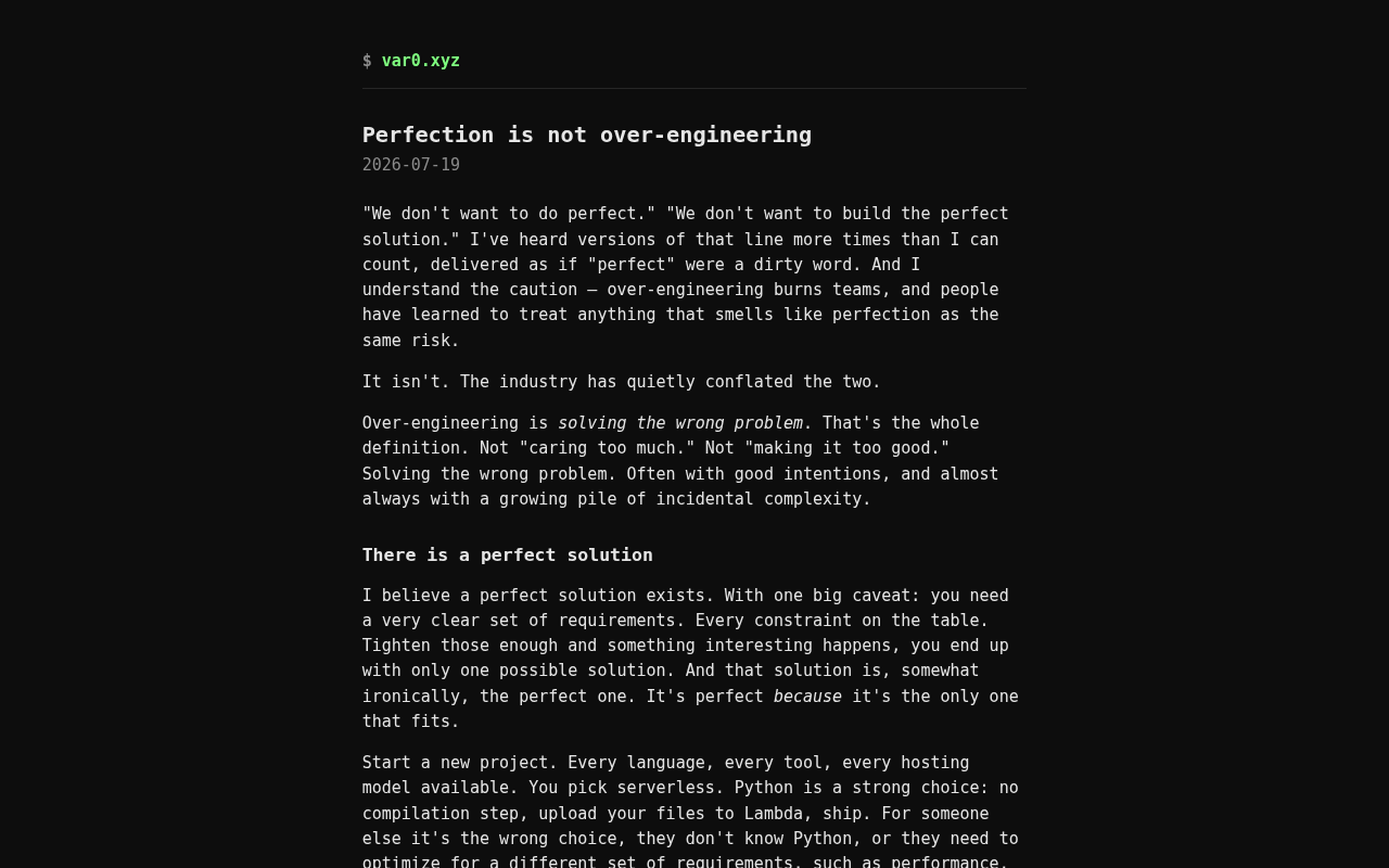 Screenshot of Perfection is not over-engineering — var0.xyz