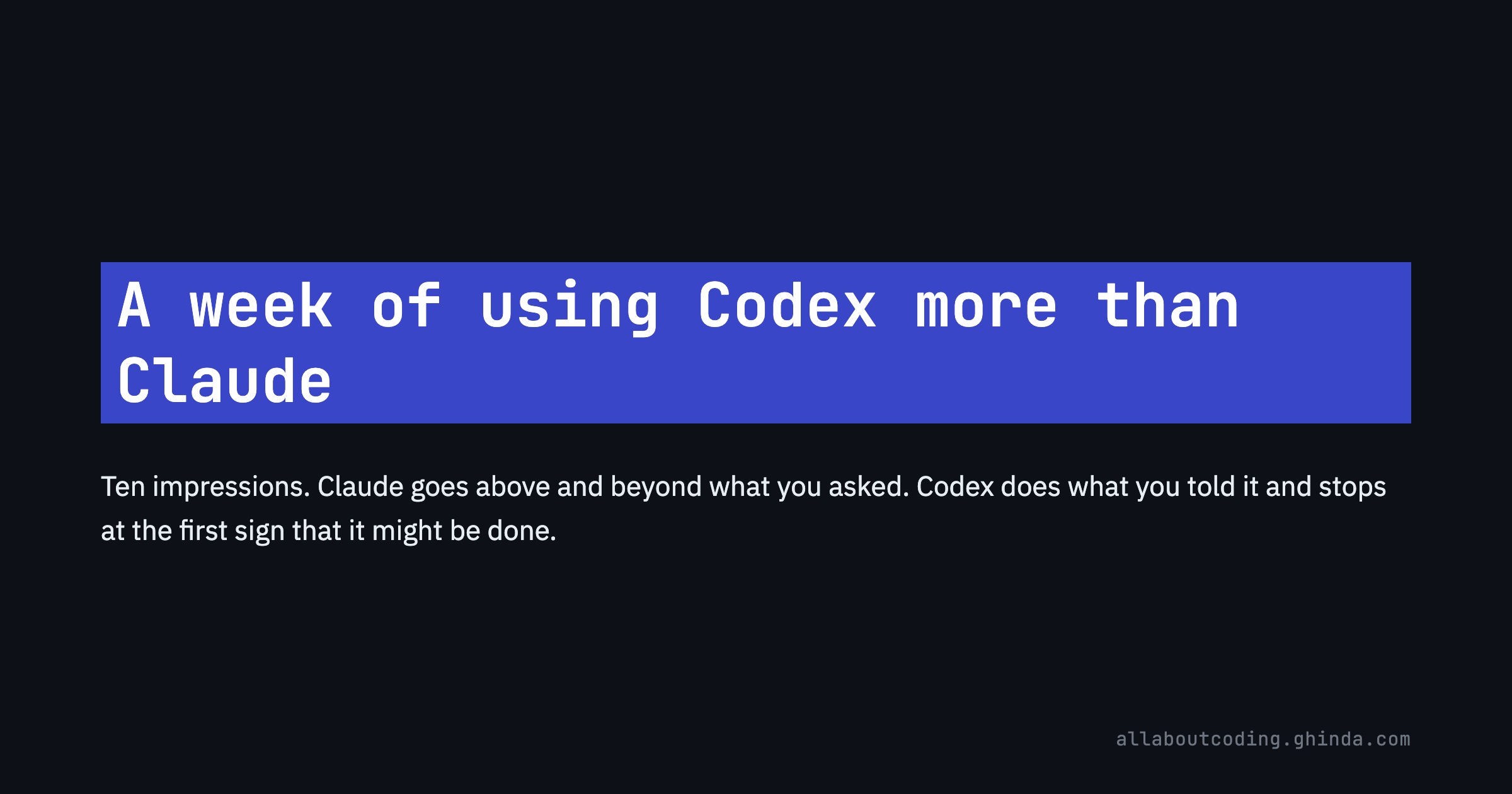 Screenshot of Quick impressions: A week of using Codex more than Claude