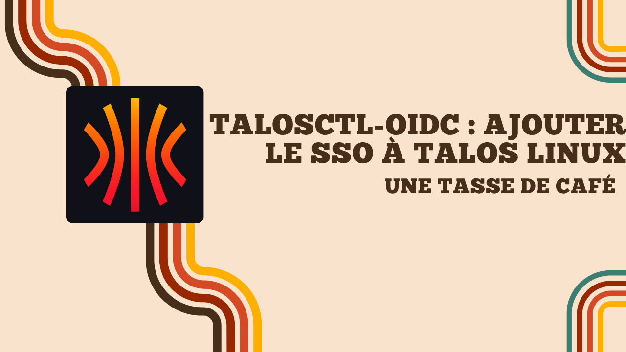 Screenshot of talosctl-oidc : ajouter le SSO à Talos Linux