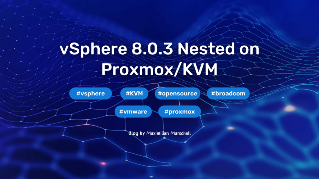 Screenshot of vSphere 8.0.3 Nested on Proxmox/KVM